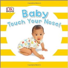 Baby Touch Your Nose by DK