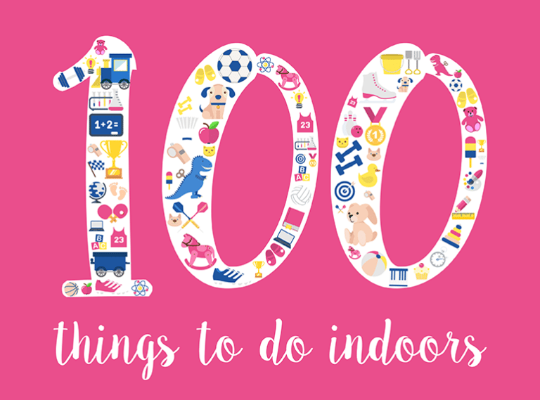 Get in! Our ultimate guide to 100 indoor activities for kids